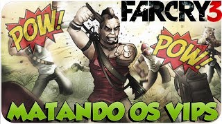 FAR CRY 3 #22 MATANDO OS V.I.P.