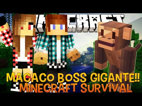 Minecraft Survival Ep.61 - Macaco Boss GIGANTE!!