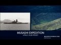 Musashi Expedition