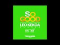 Leo Kekoa - So Good Feat. 빈지노 (Beenzino), 예은 (Yeeun) of 원더걸스(Wonder Girls)