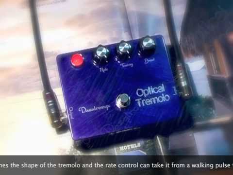 Dazatronyx: Optical Tremolo