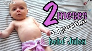 2 meses + 1 semana bebé Julen, 16 al 22 de abril 2014 (SEMANA EN NUESTRA VIDA)