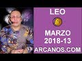 Video Horscopo Semanal LEO  del 25 al 31 Marzo 2018 (Semana 2018-13) (Lectura del Tarot)