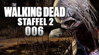 THE WALKING DEAD 2 #006 - Überall Beißer [HD+] | Let's Play The Walking Dead Season 2