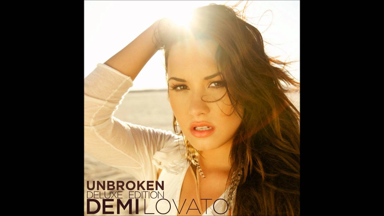 Demi Lovato-Yes i am (Unbroken Deluxe Edition) - YouTube