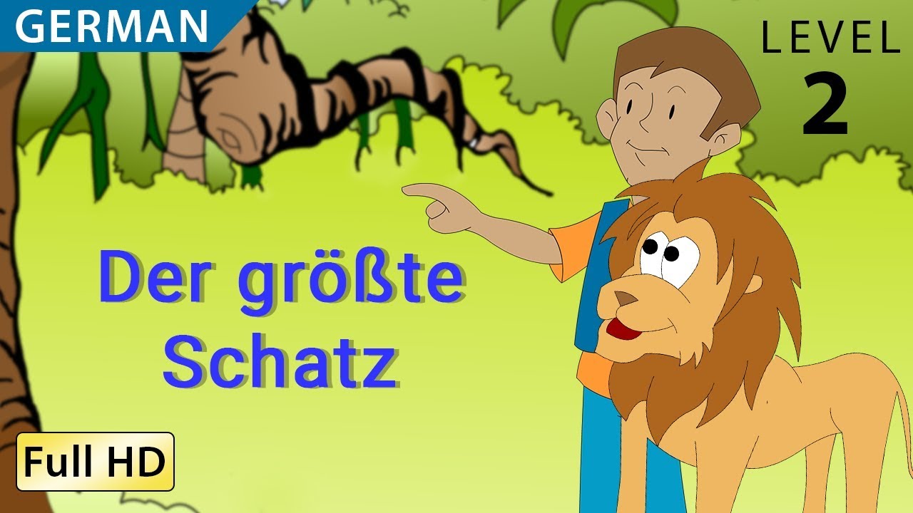 The Greatest Treasure: Learn German with subtitles - Story for ...