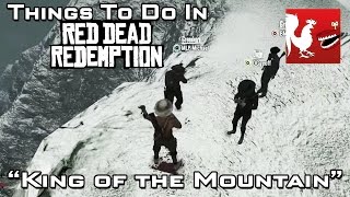 Things to do in Red Dead Redemption - King of the Mountain