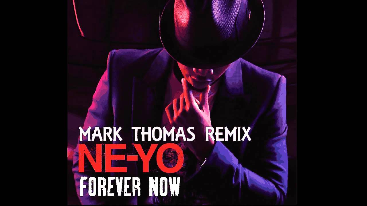 FOREVER NOW NE YO FREE MP3 DOWNLOAD