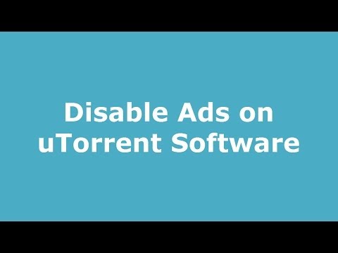 Completely Disable/Remove Ads on uTorrent Software - YouTube