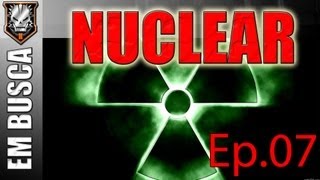 Em busca do NUCLEAR Ep07