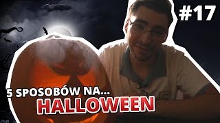 5 sposobów na... HALLOWEEN