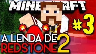 A Lenda de Redstone 2 - ENDERLORD E VIRO: O GRANDE BOSS!! - #3 - Minecraft