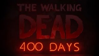 The Walking Dead 400 Days Gameplay DLC (Bonnie) Part 1 Walkthrough Playthrough Let's Play