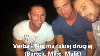 Verba feat. Malit & Mike - Nie ma takiej drugiej (2013) + link do pobrania mp3