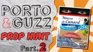 P&G n°45 - PROP HUNT (part.2) | La vraie fausse vie du frère de Guzz