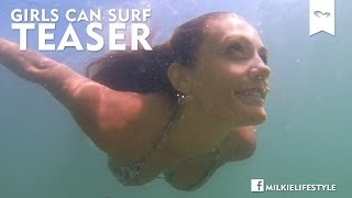 GIRLS CAN SURF - TEASER