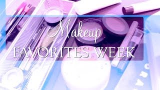 FAVORITES WEEK 2013 | Makeup