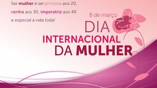 Dia internacional da mulher