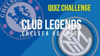Inter Forever vs Chelsea Legends | QUIZ CHALLENGE |  Toldo, Cambiasso, Materazzi, Chivu and more