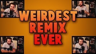 Weirdest Remix EVER! (Stream Highlight)