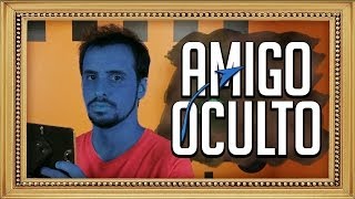 AMIGO OCULTO