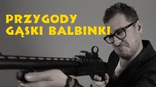 Przemyślenia Niekrytego Krytyka: Przygody Gąski Balbinki