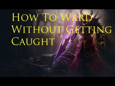 Ranked League of Legends Tips-How To Ward The Map Without Getting ...