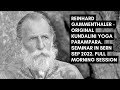 Reinhard Gammenthaler - Original Kundalini Yoga Parampara. Bern SEP 2022. Full Morning Session.360p
