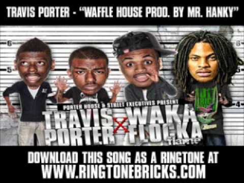 Travis Porter ft. Waka Flocka- Waffle House" [ New Music Video ...