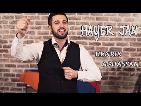 Henrik Aghasyan - Hayer Jan