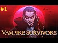Vampire Survivors Прохождение - Стрим #1
