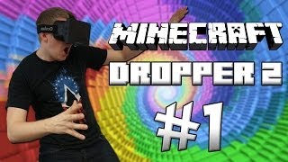 Minecraft: The Dropper 2 w/ Oculus Rift - Part 1