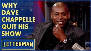 David Letterman - Dave Chappelle on Quitting His Show