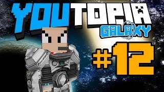 【Minecraft】YouTopia:Galaxy＃12 我對鞋勁過有Air。