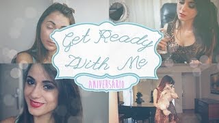 GET READY WITH ME - MEU ANIVERSÁRIO ♥