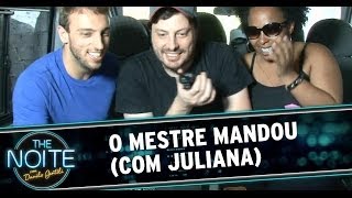 O Mestre Mandou com Juliana - 19/03/14