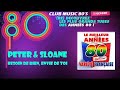 Peter et Sloane - Besoin de rien envie de toi - ClubMusic80s