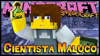 Cientista Maluco - Springcraft #03 (Minecraft)