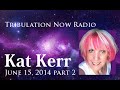 Kat Kerr June 15, 2014
