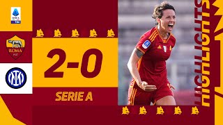 La quarta consecutiva in campionato 💪? Roma 2-0 Inter | HIGHLIGHTS SERIE A FEMMINILE