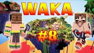 WAKA - Ep. 8 - Les nouveaux héros - Fanta et Bob dans Minecraft