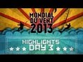 MONDIAL DU VENT 2013 - HIGHLIGHTS DAY 3