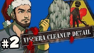 BURN IT ALL - Viscera Cleanup Detail Santa's Rampage w/ Nova Kevin & Immortal Ep.2