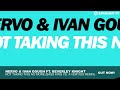 NERVO & Ivan Gough ft. Beverley Knight - Not Taking This No More (Bass King Vs. X-VERTIGO Remix)
