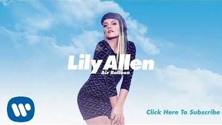 Lily Allen - Air Balloon (Official Audio)