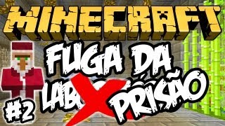 Do Laboratório Para A Prisão! - Fuga do Laboratório/Prisão: Minecraft #2