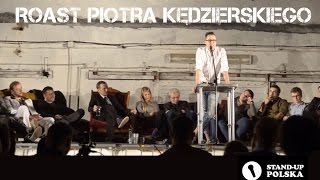 Trzecie urodziny Stand-up Polska - Roast Piotra Kędzierskiego (skrót)