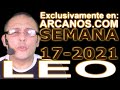 Video Horscopo Semanal LEO  del 18 al 24 Abril 2021 (Semana 2021-17) (Lectura del Tarot)