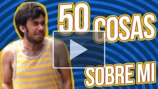 50 COSAS SOBRE MI - WEREVERTUMORRO