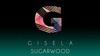 Gisela - Sugarwood